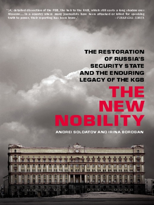 Title details for The New Nobility by Andrei Soldatov - Available